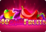 40 Chili Fruits w sekcji najlepszych gier kasynowych